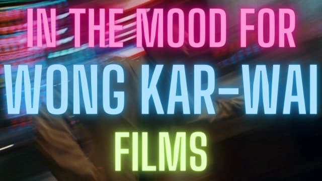 Które filmy Kar Wai Wonga musisz zobaczyć? Top 5 dzieł Które filmy Kar Wai Wonga musisz zobaczyć? Top 5 dzieł