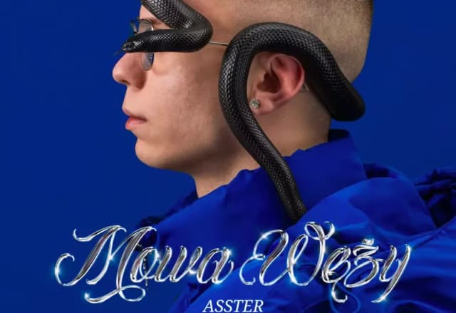 O czym syczą węże – o rap-debiucie Asstera „Mowa węży” O czym syczą węże – o rap-debiucie Asstera „Mowa węży”